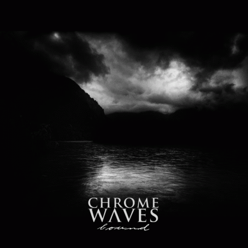 Chrome Waves : Bound